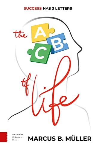 The ABC of Life — Success Has 3 Letters by Marcus B. Muller (book cover)